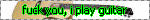 fuck you I play guitar